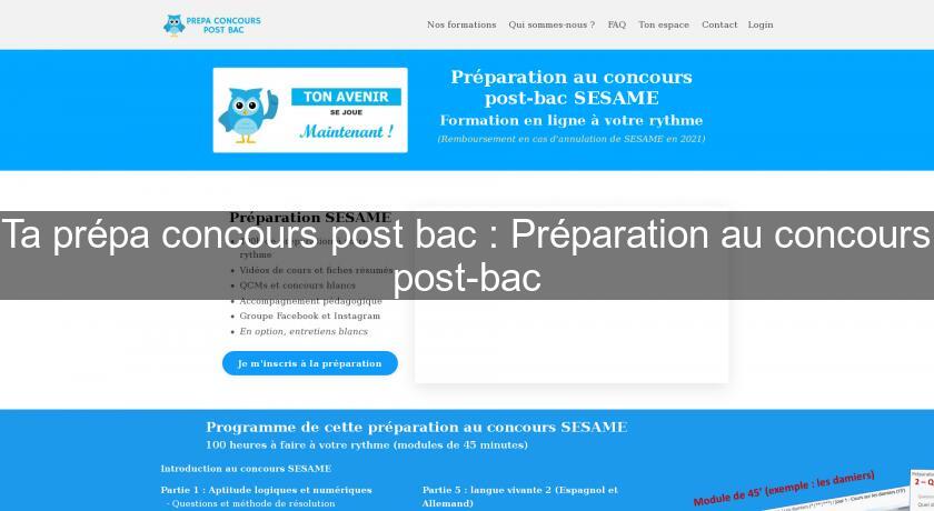 Ta prépa concours post bac : Préparation au concours post-bac