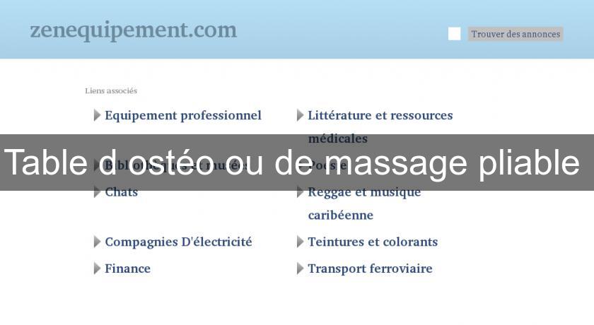 Table d'ostéo ou de massage pliable Table d'ostéo ou de massage pliable