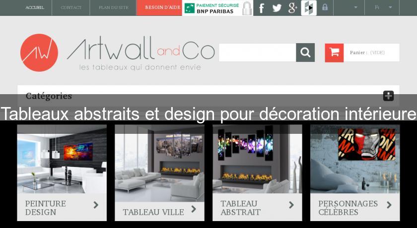 Tableaux abstraits et design pour décoration intérieure Tableaux abstraits et design pour décoration intérieure