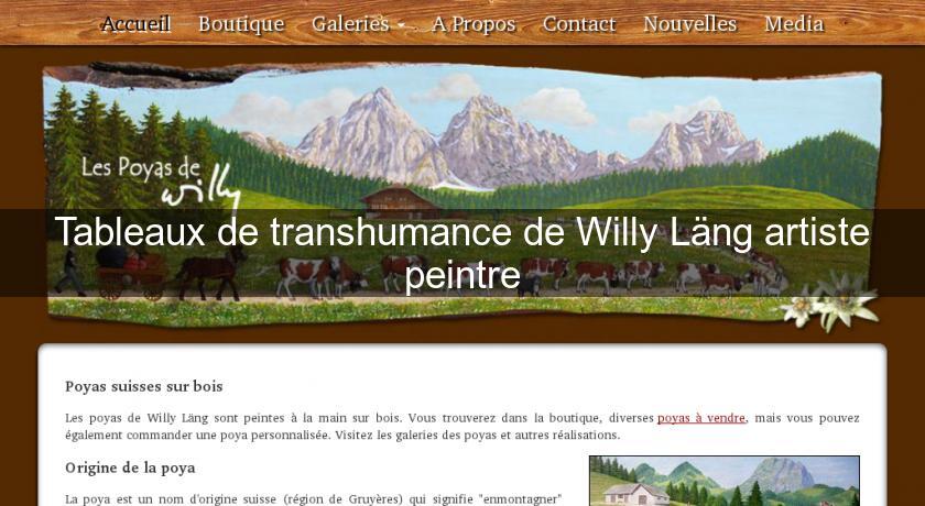 Tableaux de transhumance de Willy Läng artiste peintre