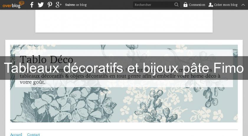 Tableaux décoratifs et bijoux pâte Fimo Tableaux décoratifs et bijoux pâte Fimo