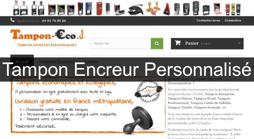 Tampon Encreur Personnalisé Tampon Encreur Personnalisé