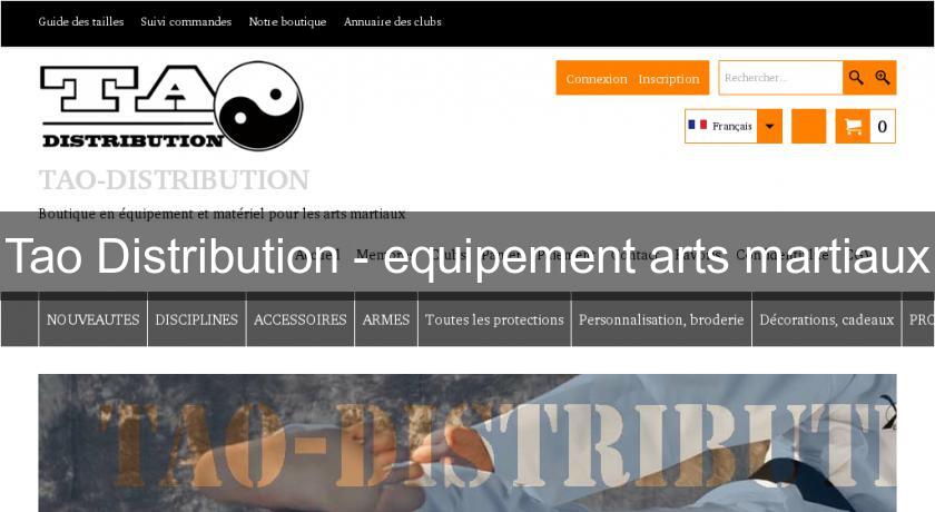 Tao Distribution - equipement arts martiaux