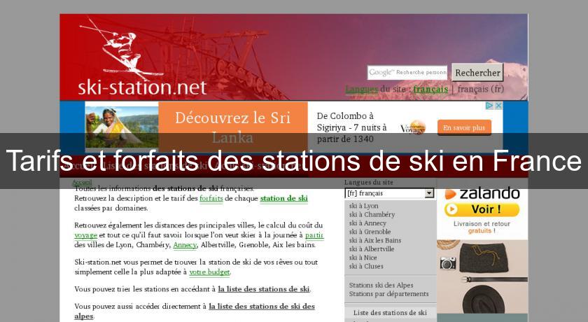 Tarifs et forfaits des stations de ski en France Tarifs et forfaits des stations de ski en France