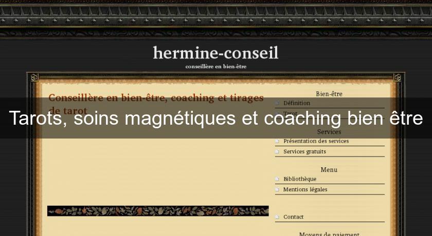 Tarots, soins magnétiques et coaching bien être Tarots, soins magnétiques et coaching bien être