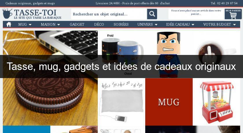 Tasse, mug, gadgets et idées de cadeaux originaux Tasse, mug, gadgets et idées de cadeaux originaux