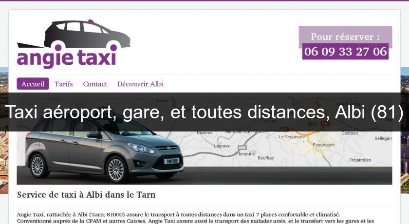 Taxi aéroport, gare, et toutes distances, Albi (81) Taxi aéroport, gare, et toutes distances, Albi (81)