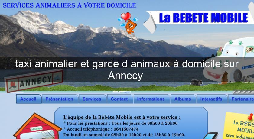 taxi animalier et garde d'animaux à domicile sur Annecy taxi animalier et garde d'animaux à domicile sur Annecy