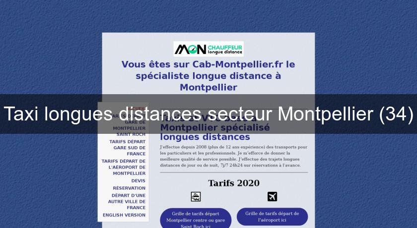 Taxi longues distances secteur Montpellier (34) Taxi longues distances secteur Montpellier (34)