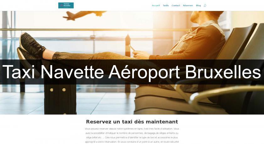 Taxi Navette Aéroport Bruxelles Taxi Navette Aéroport Bruxelles