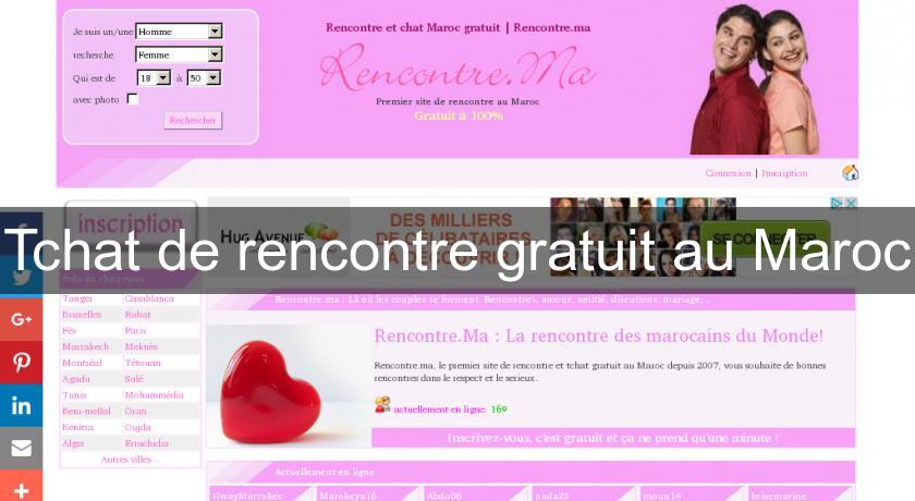 Tchat de rencontre gratuit au Maroc Tchat de rencontre gratuit au Maroc