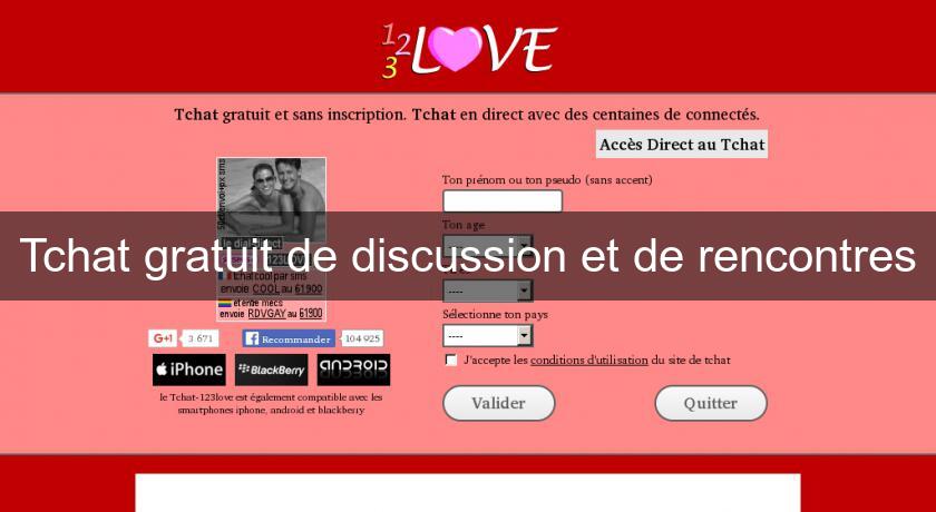 Tchat gratuit de discussion et de rencontres