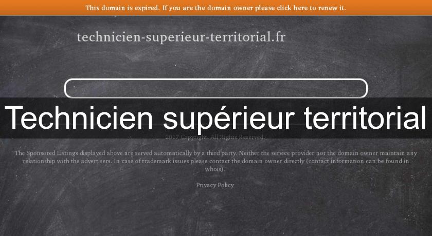 Technicien supérieur territorial Technicien supérieur territorial