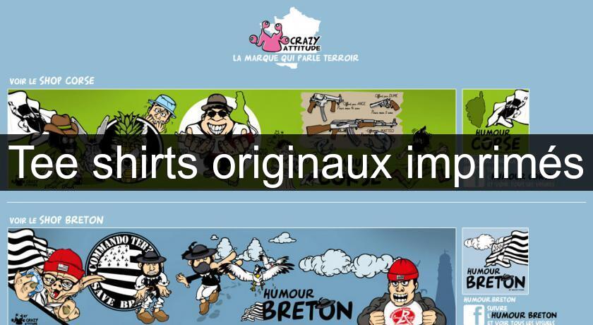 Tee shirts originaux imprimés Tee shirts originaux imprimés