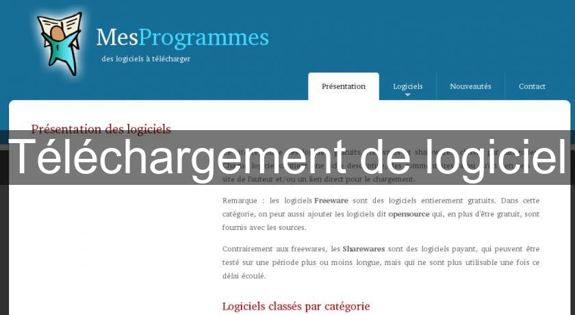Téléchargement de logiciel Téléchargement de logiciel