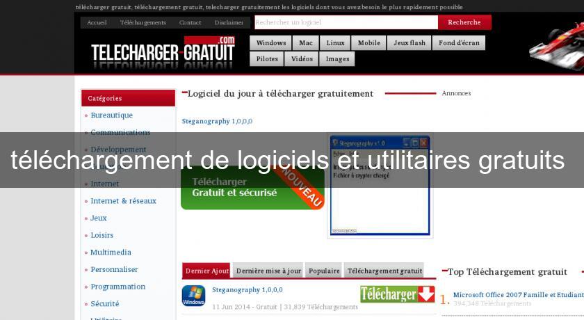 téléchargement de logiciels et utilitaires gratuits téléchargement de logiciels et utilitaires gratuits