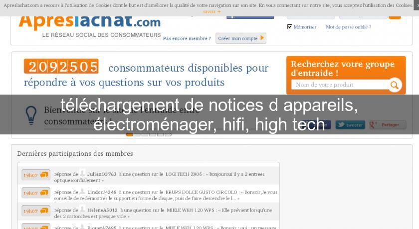 téléchargement de notices d'appareils, électroménager, hifi, high tech