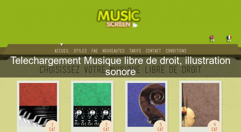 Telechargement Musique libre de droit, illustration sonore