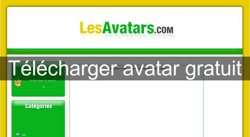Télécharger avatar gratuit Télécharger avatar gratuit