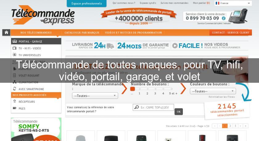 Télécommande de toutes maques, pour TV, hifi, vidéo, portail, garage, et volet Télécommande de toutes maques, pour TV, hifi, vidéo, portail, garage, et volet