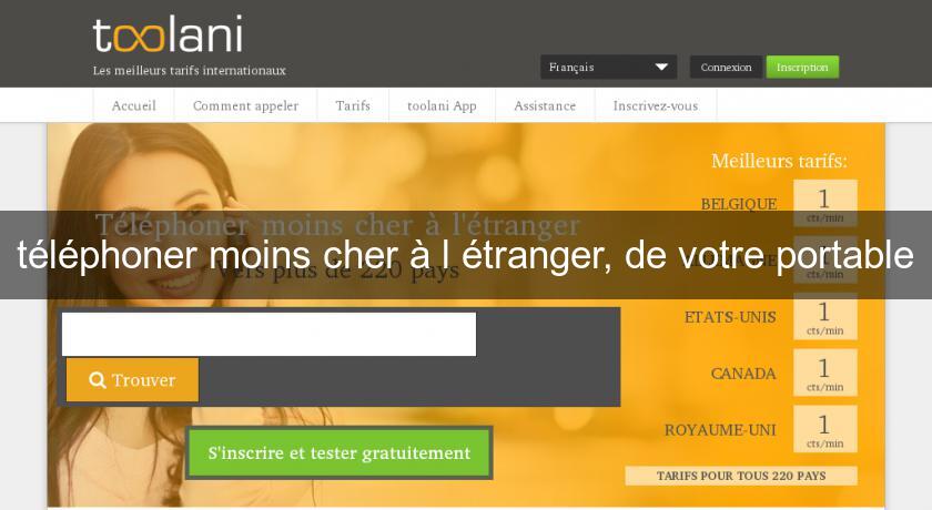 téléphoner moins cher à l'étranger, de votre portable téléphoner moins cher à l'étranger, de votre portable