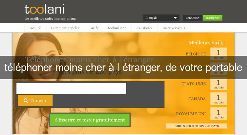 téléphoner moins cher à l'étranger, de votre portable