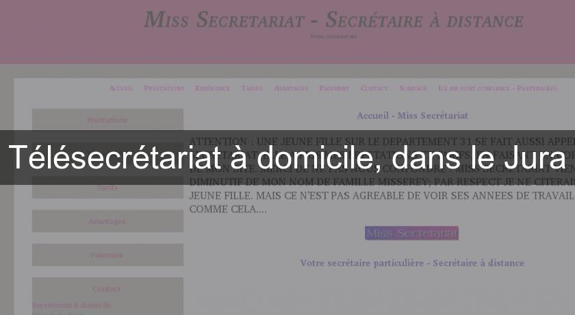 Télésecrétariat à domicile, dans le Jura Télésecrétariat à domicile, dans le Jura