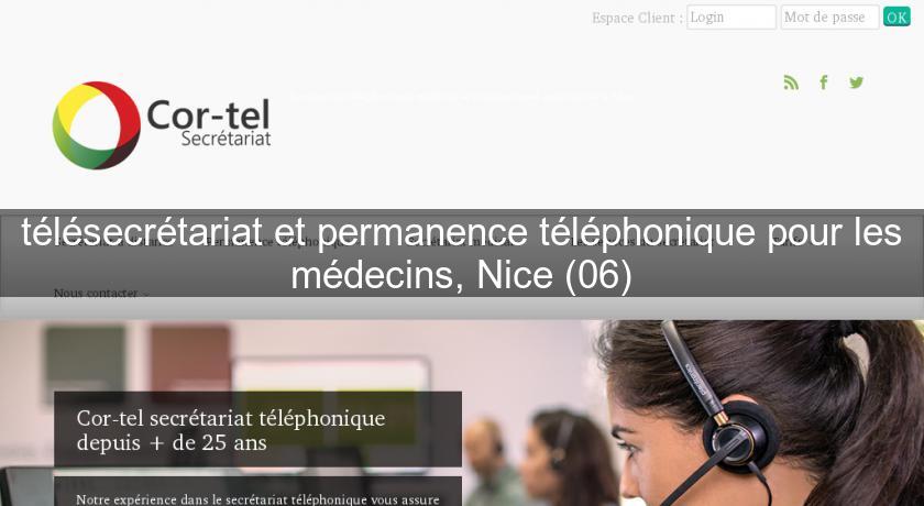 télésecrétariat et permanence téléphonique pour les médecins, Nice (06) télésecrétariat et permanence téléphonique pour les médecins, Nice (06)