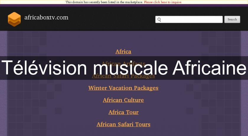 Télévision musicale Africaine
