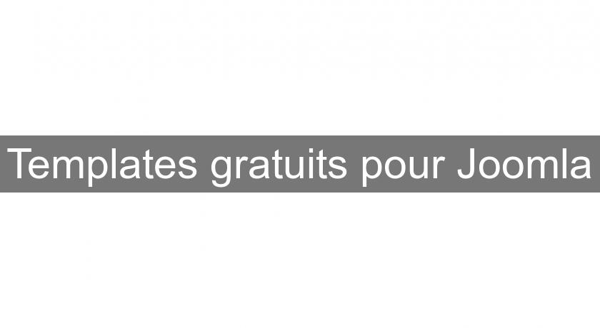 Templates gratuits pour Joomla Templates gratuits pour Joomla