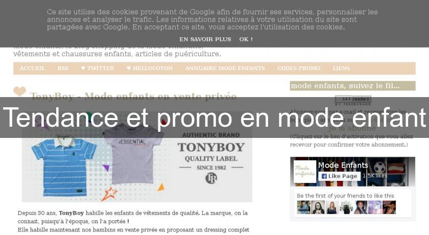 Tendance et promo en mode enfant Tendance et promo en mode enfant