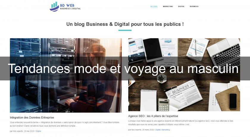Tendances mode et voyage au masculin Tendances mode et voyage au masculin