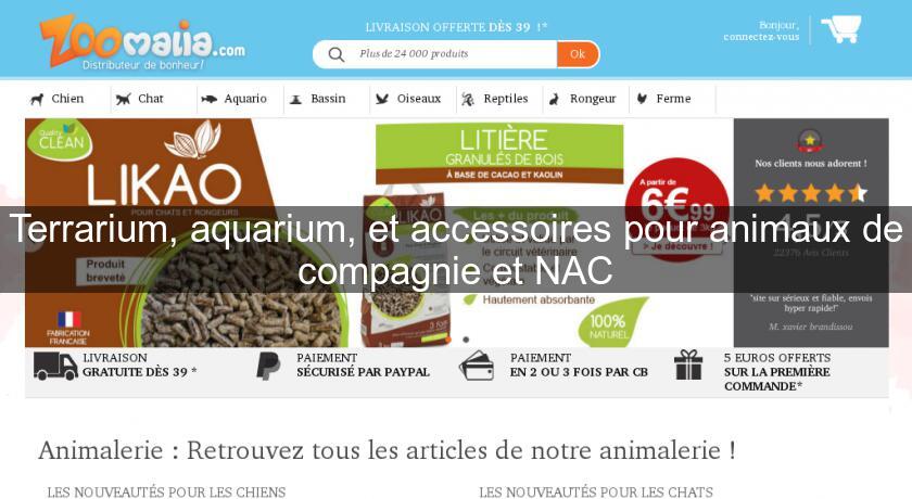 Terrarium, aquarium, et accessoires pour animaux de compagnie et NAC