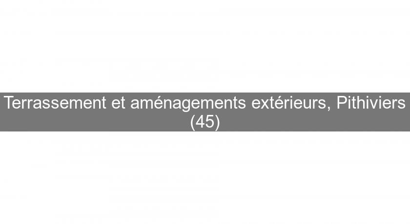 Terrassement et aménagements extérieurs, Pithiviers (45) Terrassement et aménagements extérieurs, Pithiviers (45)
