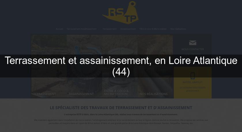 Terrassement et assainissement, en Loire Atlantique (44)