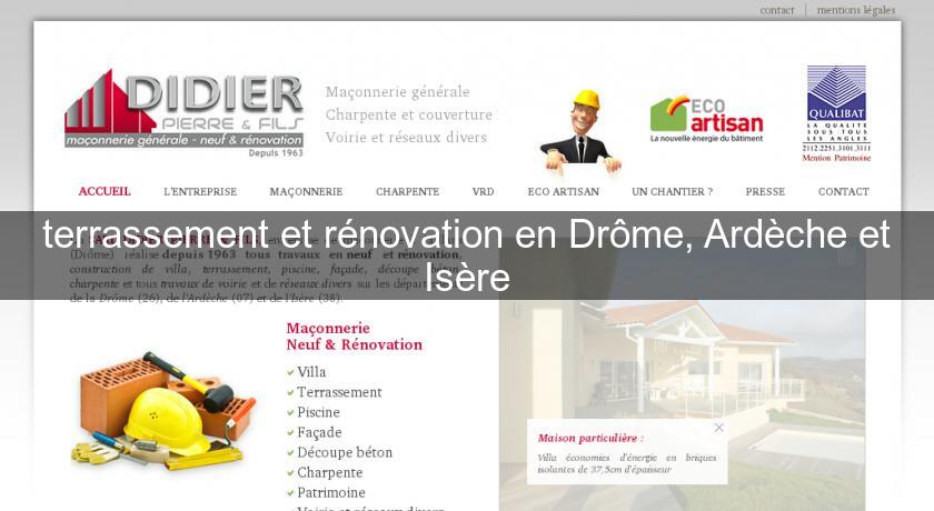 terrassement et rénovation en Drôme, Ardèche et Isère terrassement et rénovation en Drôme, Ardèche et Isère