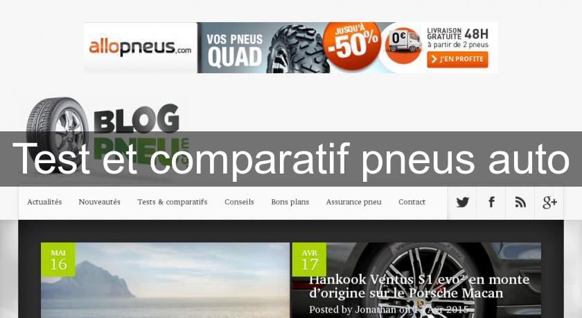 Test et comparatif pneus auto