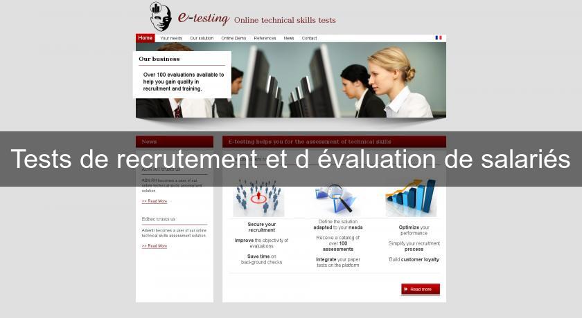 Tests de recrutement et d'évaluation de salariés Tests de recrutement et d'évaluation de salariés