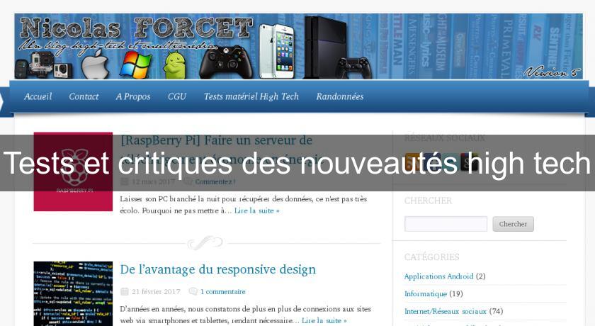 Tests et critiques des nouveautés high tech Tests et critiques des nouveautés high tech