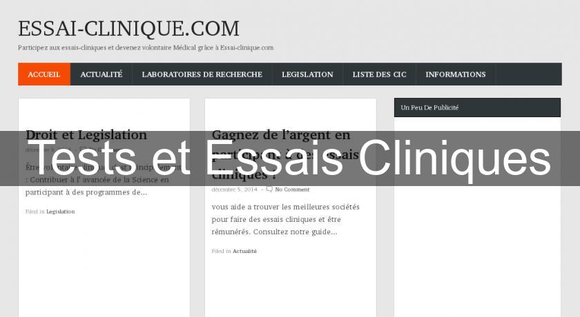 Tests et Essais Cliniques Tests et Essais Cliniques