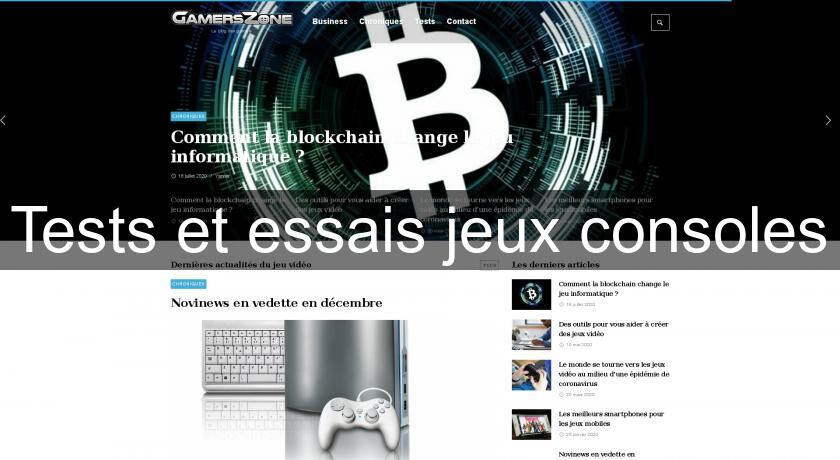 Tests et essais jeux consoles Tests et essais jeux consoles