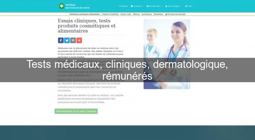 Tests médicaux, cliniques, dermatologique, rémunérés