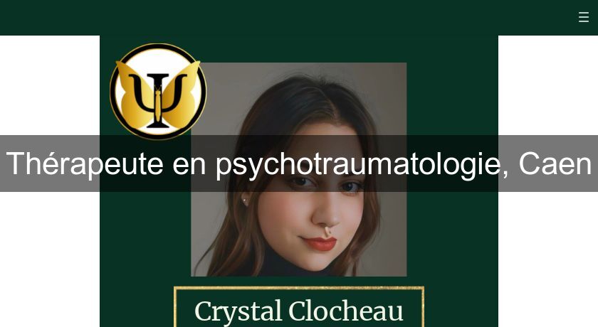 Thérapeute en psychotraumatologie, Caen Thérapeute en psychotraumatologie, Caen