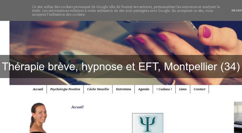 Thérapie brève, hypnose et EFT, Montpellier (34)