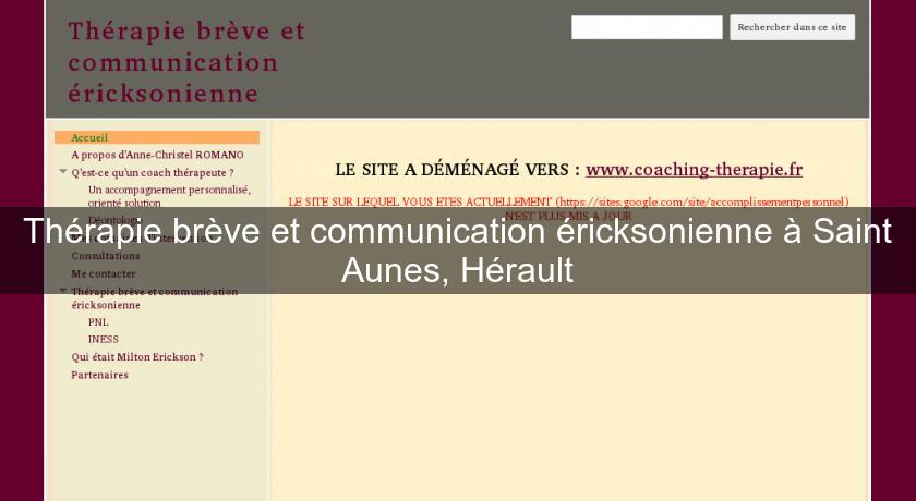 Thérapie brève et communication éricksonienne à Saint Aunes, Hérault Thérapie brève et communication éricksonienne à Saint Aunes, Hérault