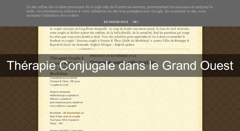 Thérapie Conjugale dans le Grand Ouest Thérapie Conjugale dans le Grand Ouest
