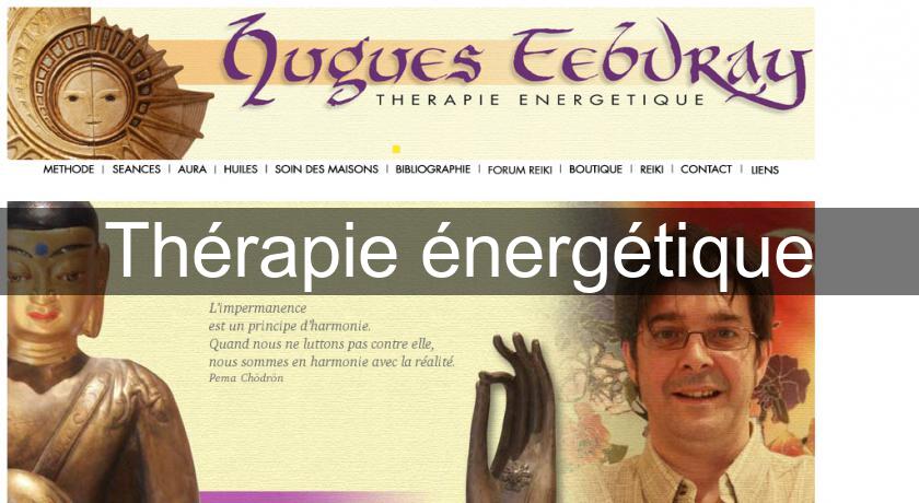 Thérapie énergétique Thérapie énergétique