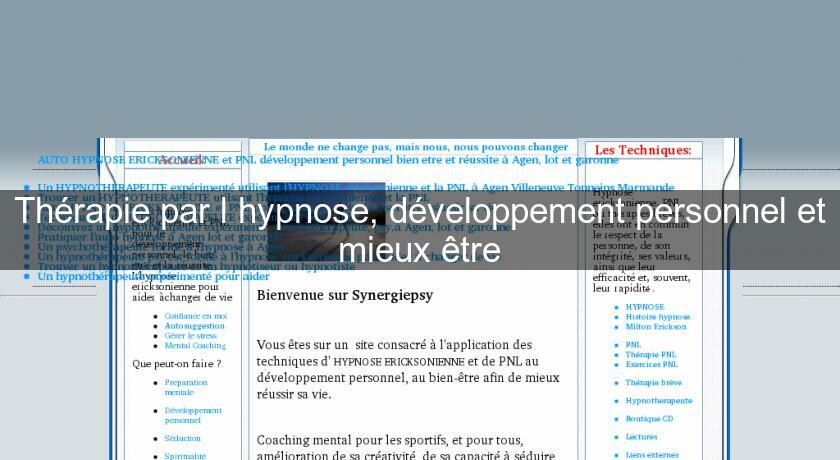 Thérapie par l'hypnose, développement personnel et mieux être Thérapie par l'hypnose, développement personnel et mieux être