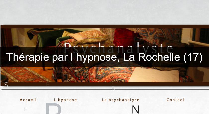 Thérapie par l'hypnose, La Rochelle (17) Thérapie par l'hypnose, La Rochelle (17)