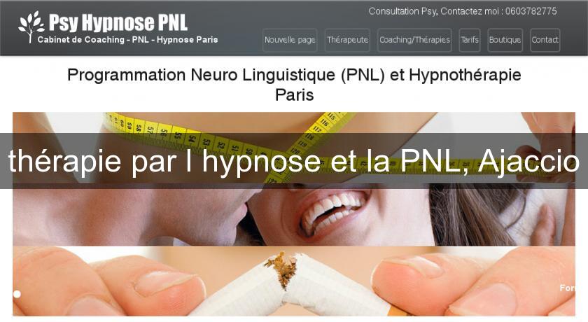 thérapie par l'hypnose et la PNL, Ajaccio thérapie par l'hypnose et la PNL, Ajaccio
